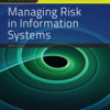 Managing Risk in Information Systems